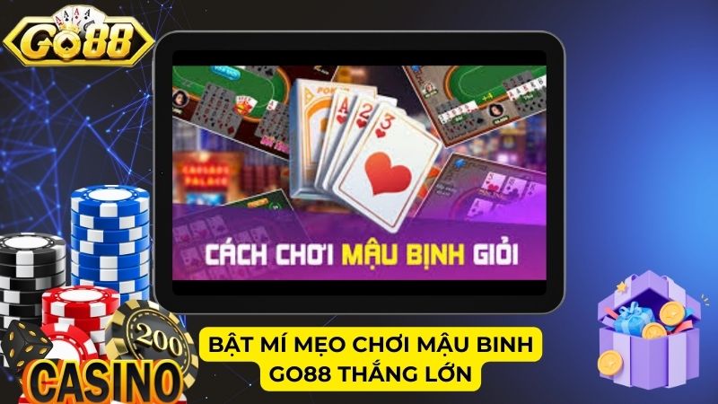 Bật mí mẹo chơi Mậu Binh Go88 thắng lớn