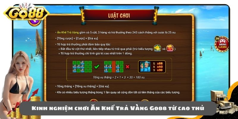 Kinh nghiệm chơi Ăn Khế Trả Vàng Go88 từ cao thủ 