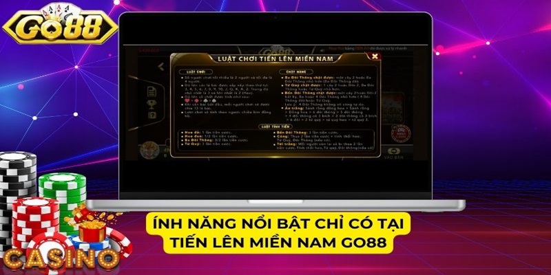 Tính năng nổi bật chỉ có tại Tiến lên Miền Nam Go88