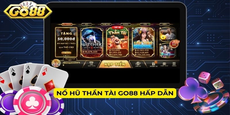 Nổ hũ Thần Tài GO88 hấp dẫn