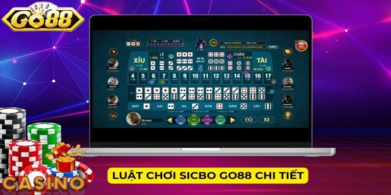 Luật chơi Sicbo Go88 chi tiết